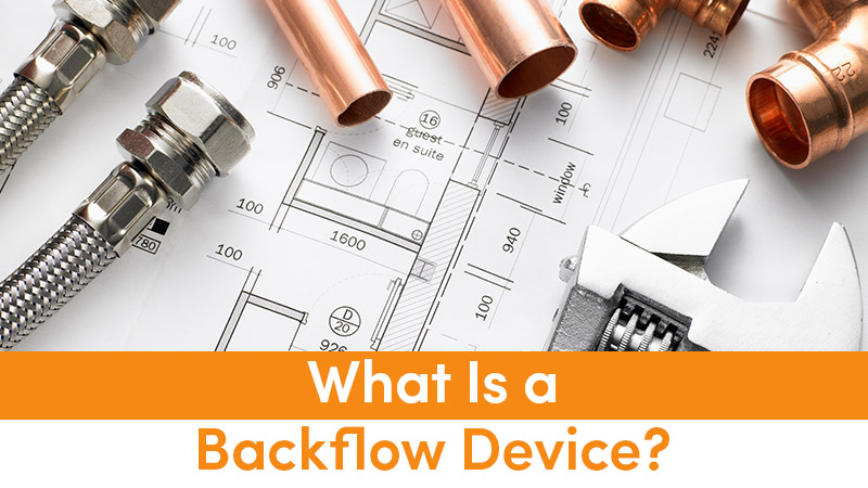 What Is a Backflow Device?